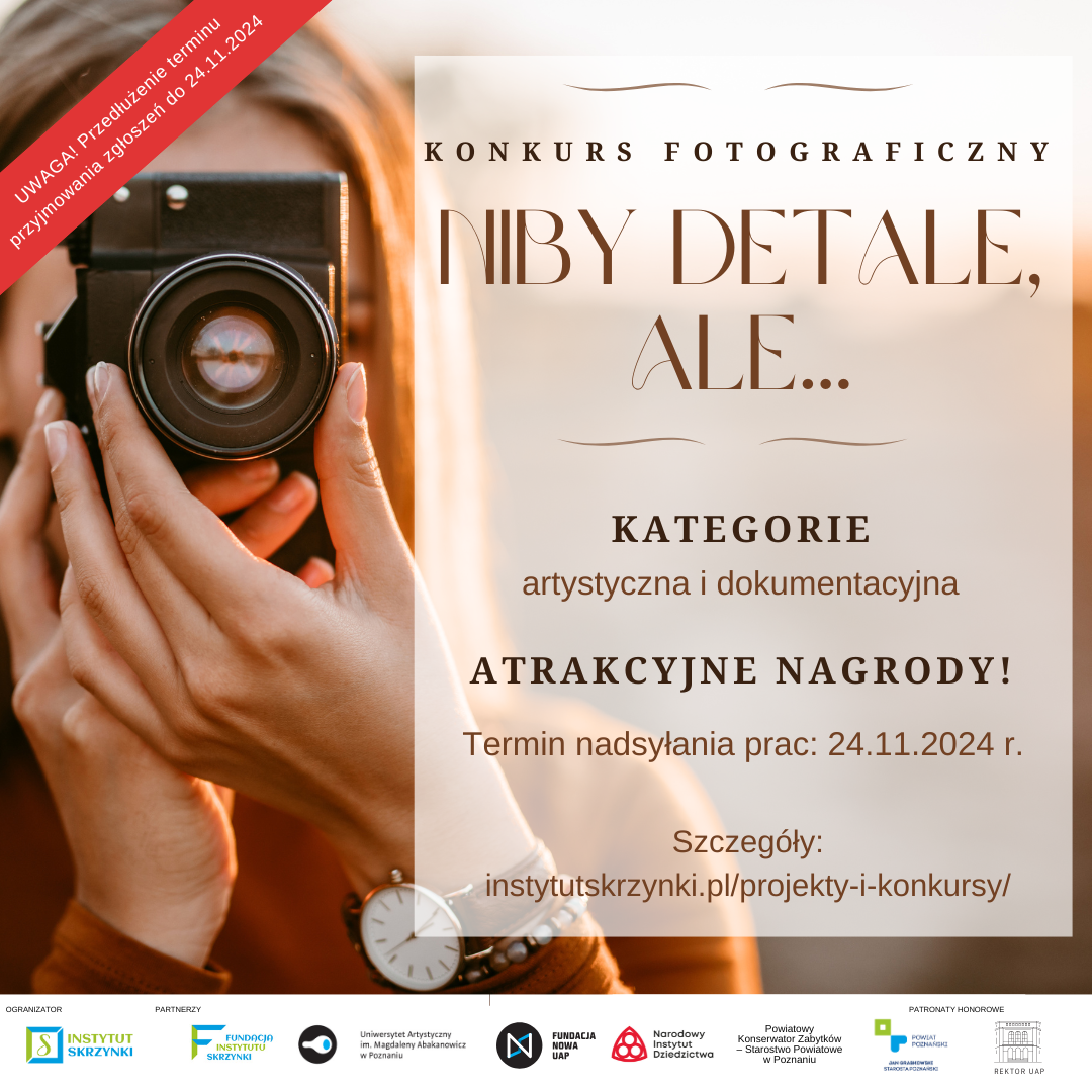 Zaproszenie do udziału w konkursie fotograficznym  „Niby detale, ale…”